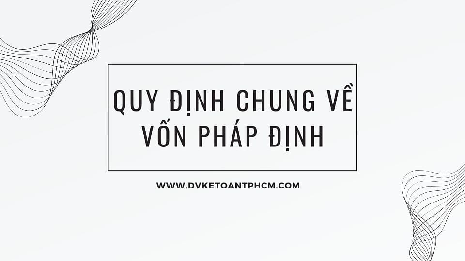 quy định về vốn pháp định